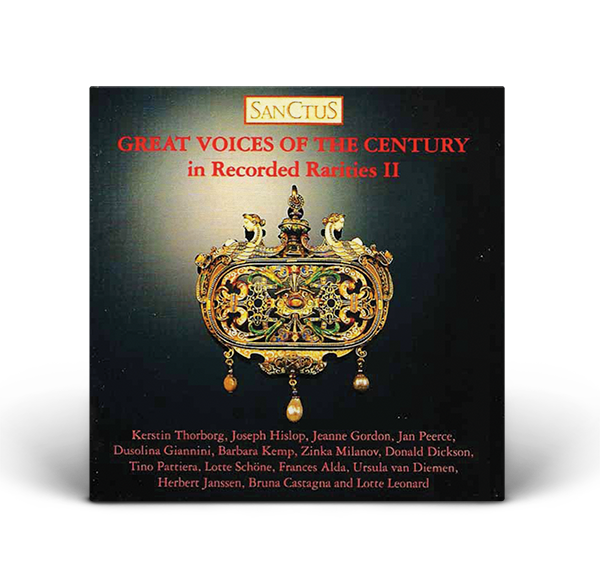Great Voices of the Century in Recorded Rarities II (SCSH 008)