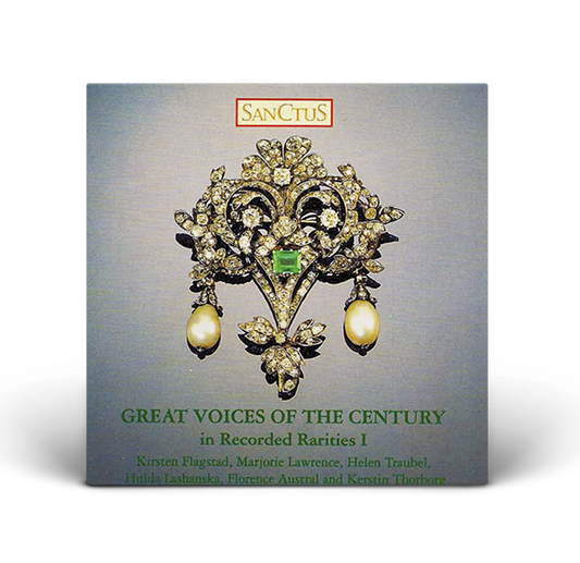 Great Voices of the Century in Recorded Rarities I (SCSH 007)