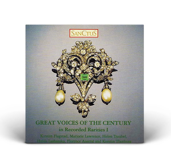 Great Voices of the Century in Recorded Rarities I (SCSH 007)